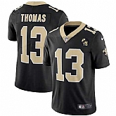 Nike Saints 13 Michael Thomas Black With Tom Benson Patch Vapor Untouchable Limited Jersey,baseball caps,new era cap wholesale,wholesale hats